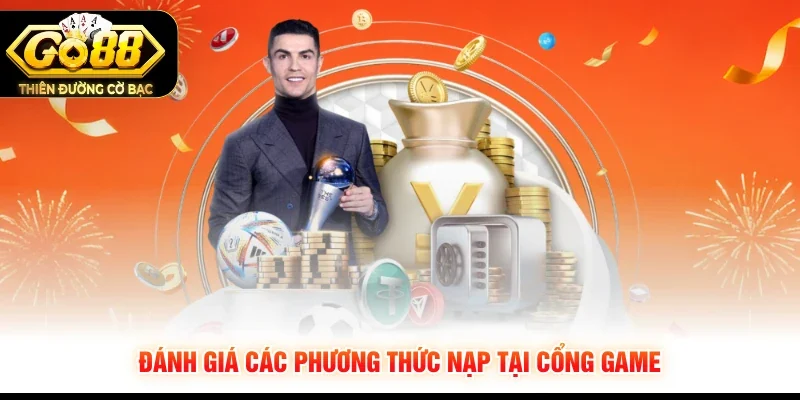 Đánh giá các phương thức nạp tại cổng game