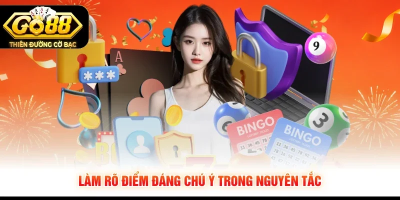 Làm rõ điểm đáng chú ý trong nguyên tắc