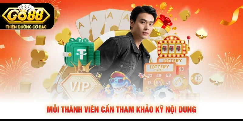 Mỗi thành viên cần tham khảo kỹ nội dung