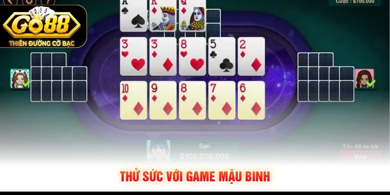 Thử sức với game Mậu Binh