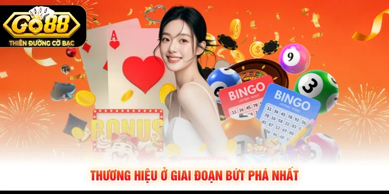 Thương hiệu ở giai đoạn bứt phá nhất